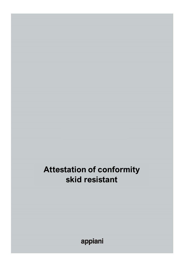 attestation of conformity - skid resistant